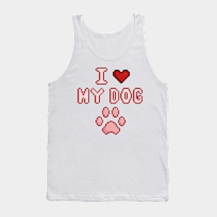 I love my dog Tank Top